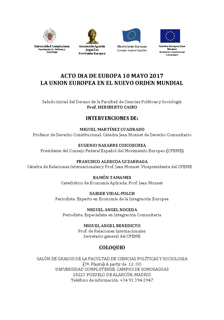 ACTO DIA DE EUROPA. LA UNION EUROPEA EN EL NUEVO ORDEN MUNDIAL (Miércoles, 10 de mayo)