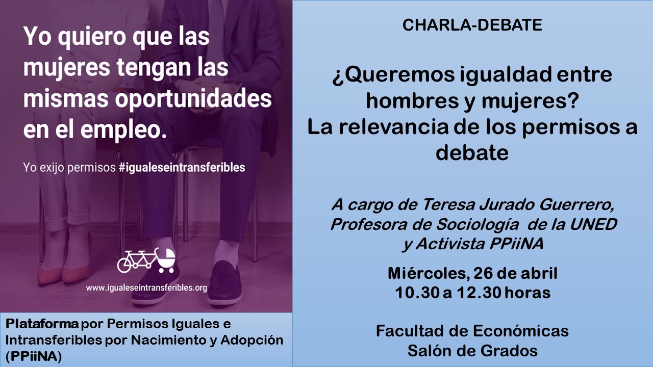 CHARLA DEBATE SOBRE LA IGUALDAD EN EL MERCADO DE TRABAJO ESPAÑOL. LA RELEVANCIA DE LOS PERMISOS A DEBATE
