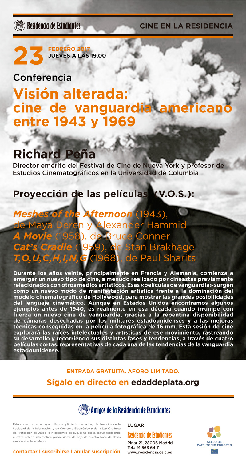 CINE EN LA RESIDENCIA: CONFERENCIA "VISIÓN ALTERADA: CINE DE VANGUARDIA AMERICANO ENTRE 1943 Y 1969"