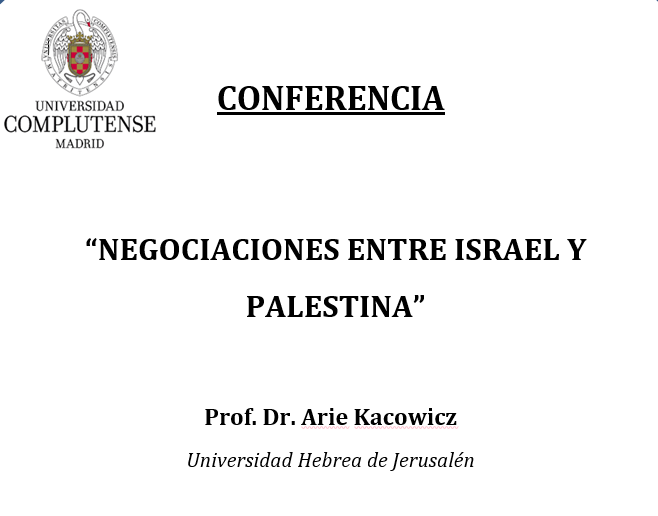 Conferencia: “Negociaciones entre Israel y Palestina”. Miércoles 7 de febrero