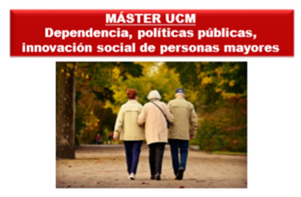 Master en Dependencia, Políticas Públicas e Innovación Social (1ª edición)