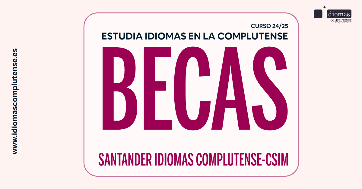 Becas Santander-Idiomas Complutense