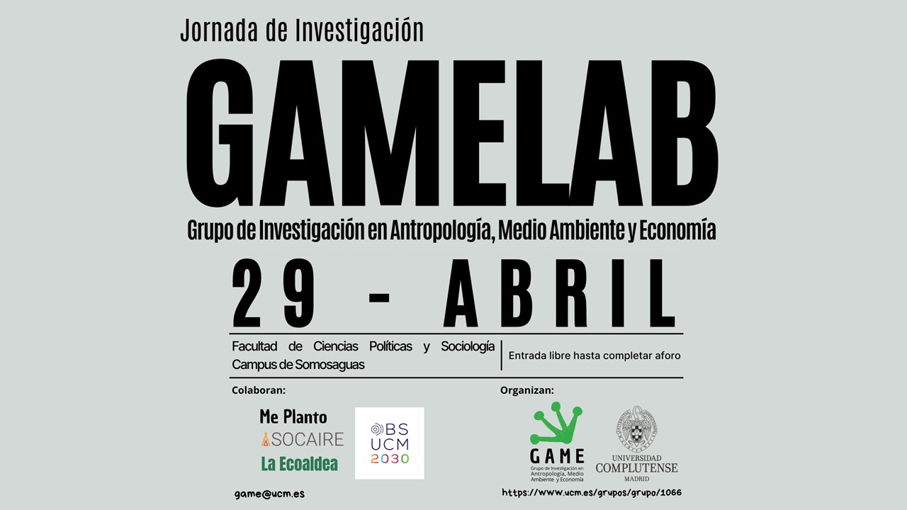 Jornada GAMELAB: Investigación en Antropología, Medio Ambiente y Economía